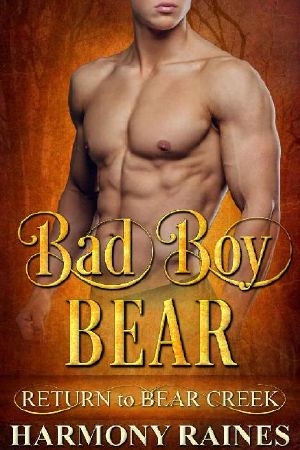 [Return to Bear Creek 09] • Bad Boy Bear (Return to Bear Creek Book 9)